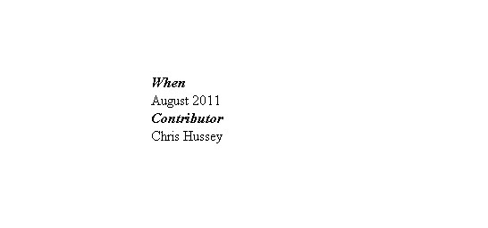 



When
August 2011
Contributor
Chris Hussey
